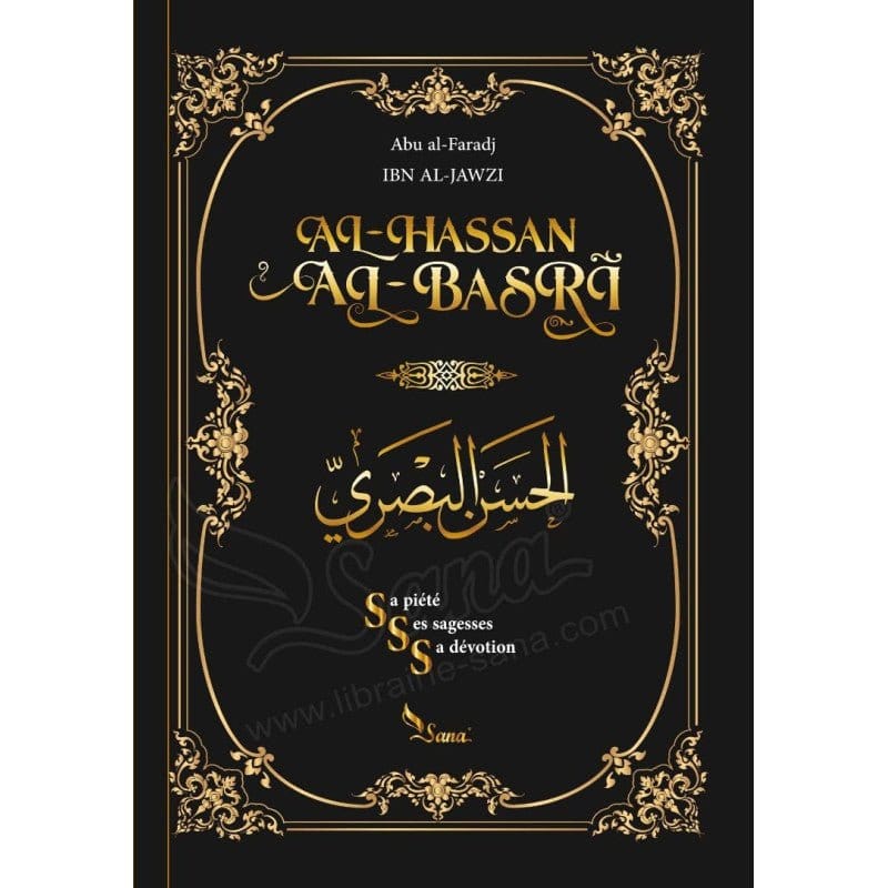 Al-Hassan Al-Basri, De Ibn Al Jawzi Sana Livre > Islam > Biographie 9782356336392 Librairie Musulmane Al-imen
