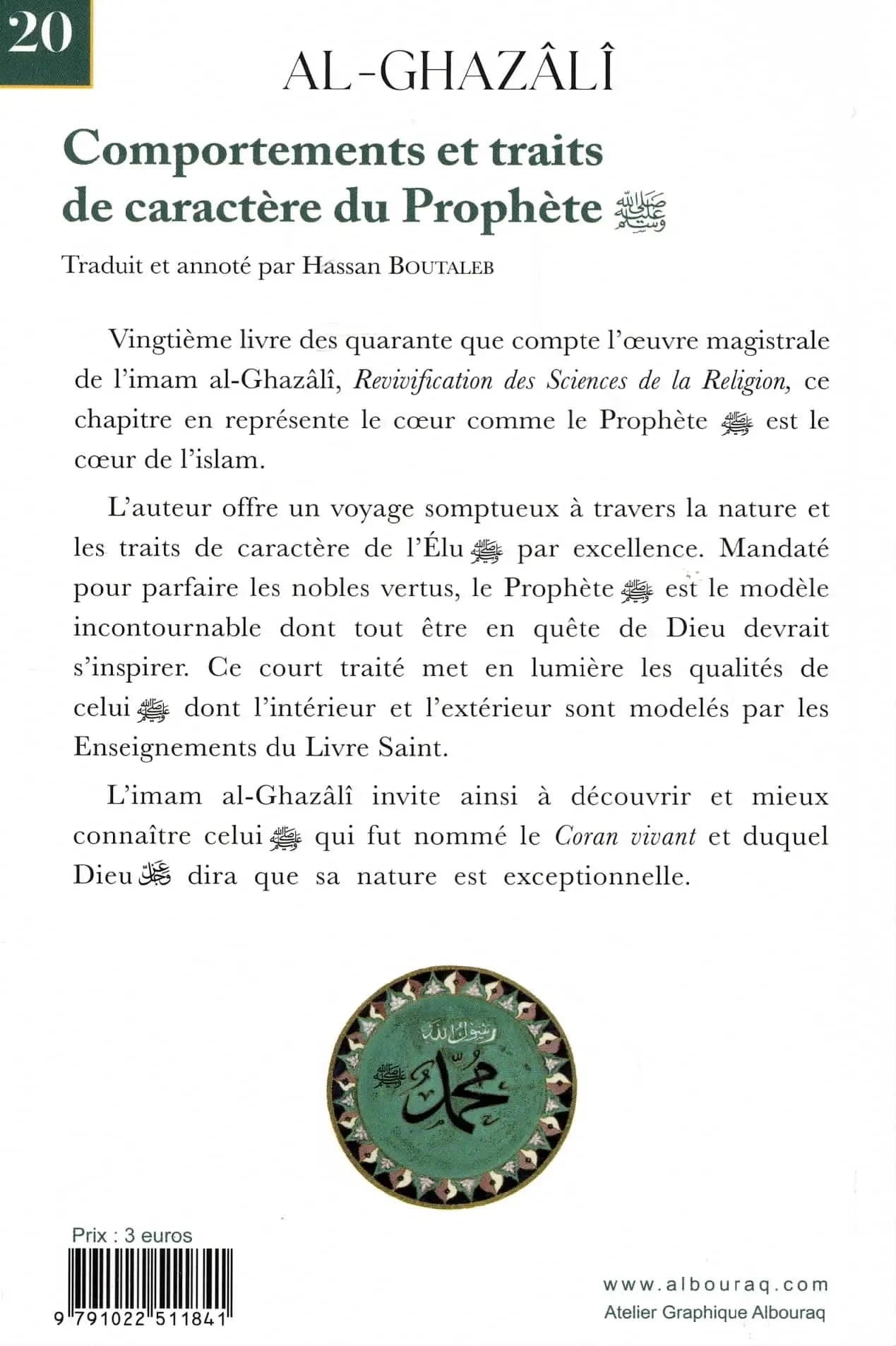 Comportements et traits de caractère du Prophète (ﷺ)(Poche) par Abu Hamid Al-Ghazali Al Bouraq Livre > Islam 9791022511841 Librairie Musulmane Al-imen