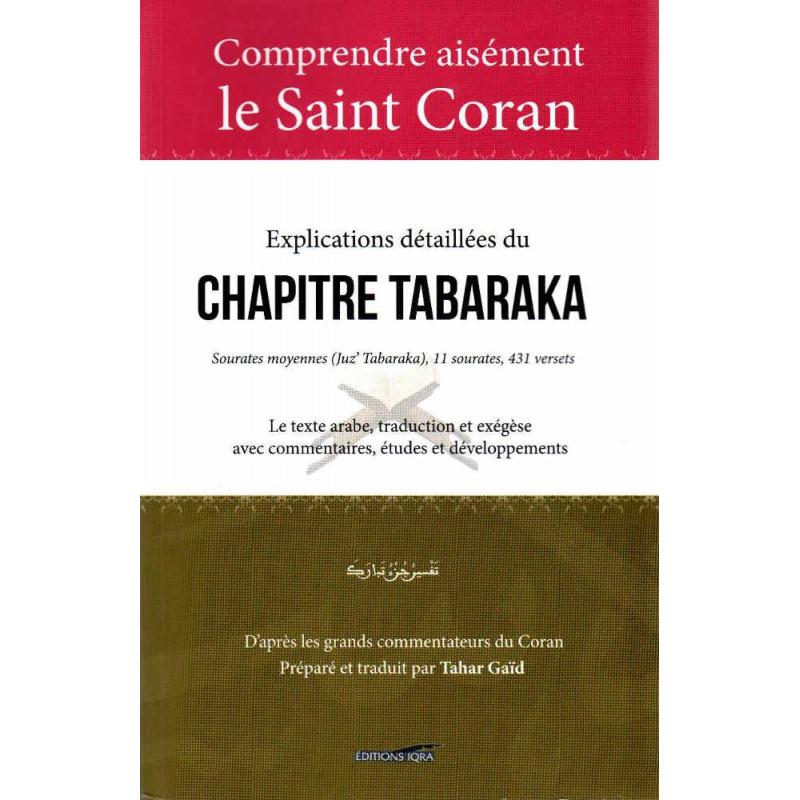 Comprendre aisément le Saint Coran : Explications détaillées du Chapitre Tabaraka Iqra Livre sur le Coran Tafsir 9782916316642 Librairie Musulmane Al-imen
