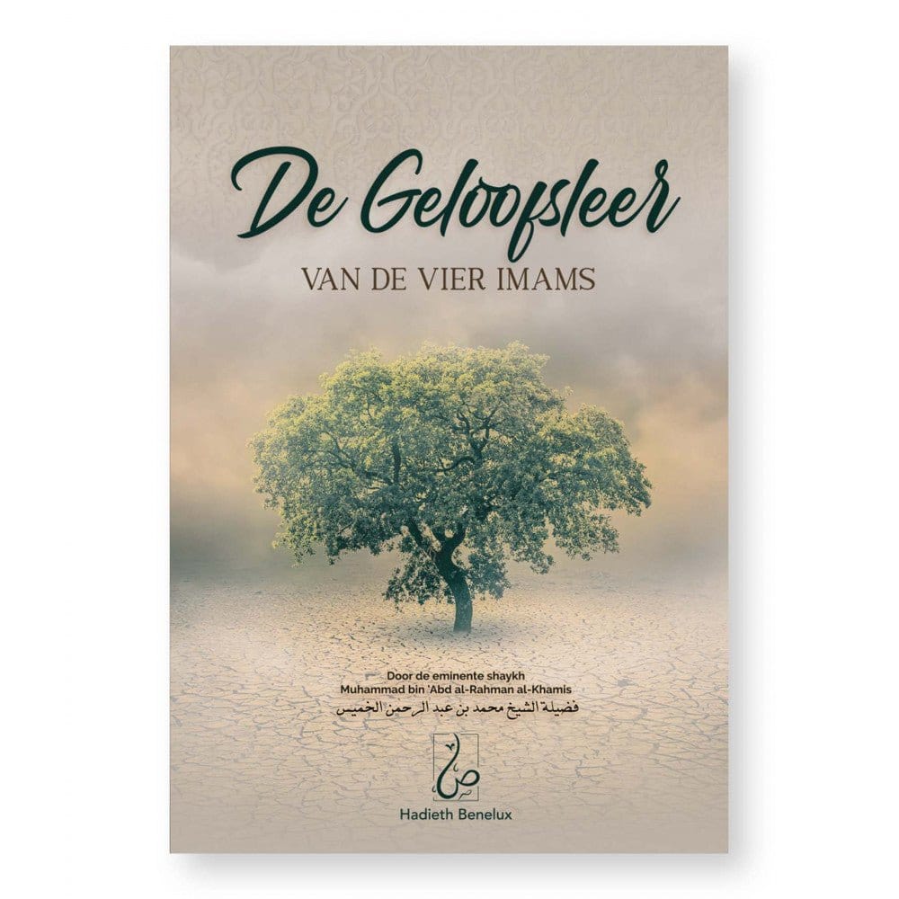 De geloofsleer van de vier imams Hadieth Benelux Boeken > Islam 9789083076621 Librairie Musulmane Al-imen