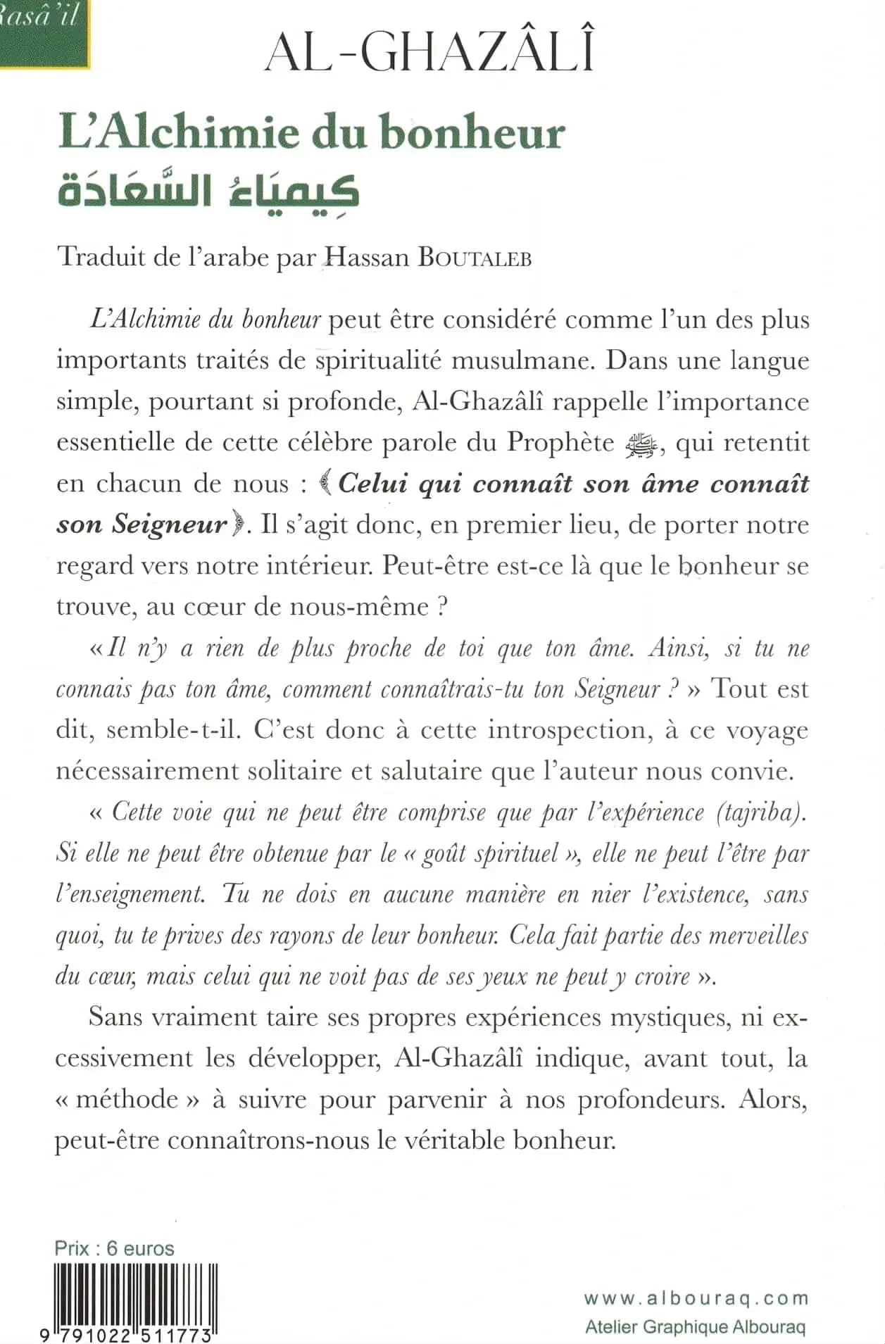 L’Alchimie du bonheur (Bilingue/Poche) par Abu Hamid Al-Ghazali Al Bouraq Livre > Islam > Foi et Spiritualité 9791022511773 Librairie Musulmane Al-imen