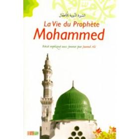 La vie du Prophète Mohammed, récit expliqué aux jeunes Iqra Livre > Islam > Biographie 9782914566650 Librairie Musulmane Al-imen