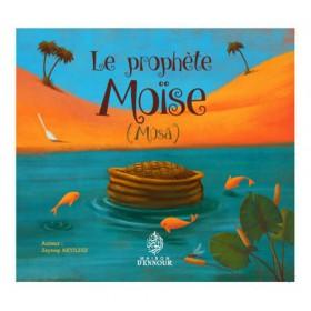 Le prophète Moïse Maison d'Ennour Livre Islam Enfant 9782752401823 Librairie Musulmane Al-imen