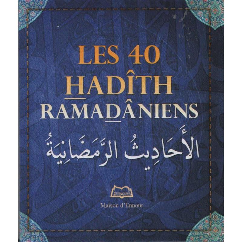 Les 40 Hadîth Ramadâniens (format poche), par Abderrazak Mahri Maison d'Ennour Livres > Islam > Invocations (Dou'as) 9782752400734 Librairie Musulmane Al-imen