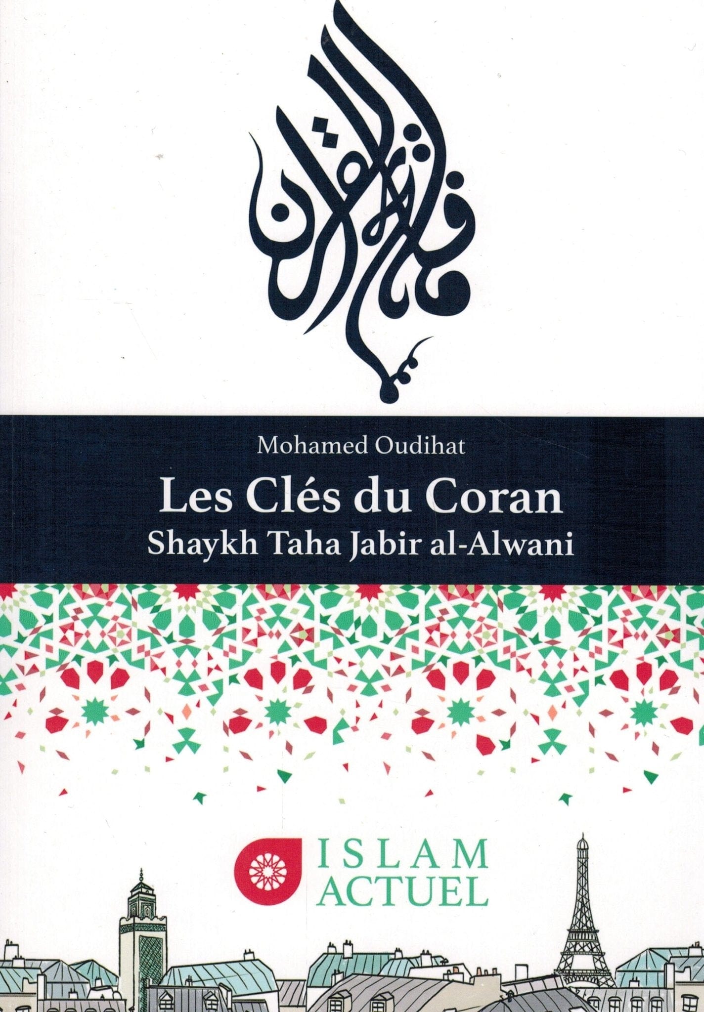 Les clés du Coran Al-Bayyinah Livre > Islam 9782957694365 Librairie Musulmane Al-imen