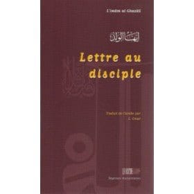 Lettre au disciple Iqra Livre > Islam > Foi et Spiritualité 9782916316673 Librairie Musulmane Al-imen