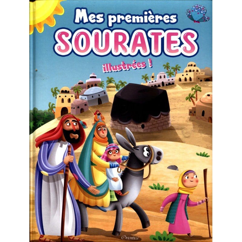 Mes Premières Sourates illustrées Orientica Livre > Islam 9782356354372 Librairie Musulmane Al-imen