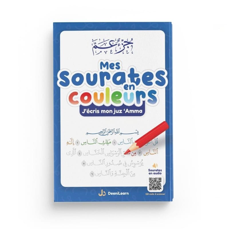 Mes sourates en couleurs - J'écris mon juz 'Amma DeeniLearn Livre Islam Enfant 9782931241004 Librairie Musulmane Al-imen