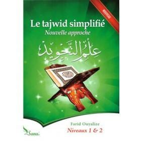 Pack (2 livres): Le tajwid simplifié : Nouvelle approche+ Cahier d'exercices, Niveaux 1 & 2, de Farid Ouyalize Sana Livre > Islam 9782492026089 Librairie Musulmane Al-imen