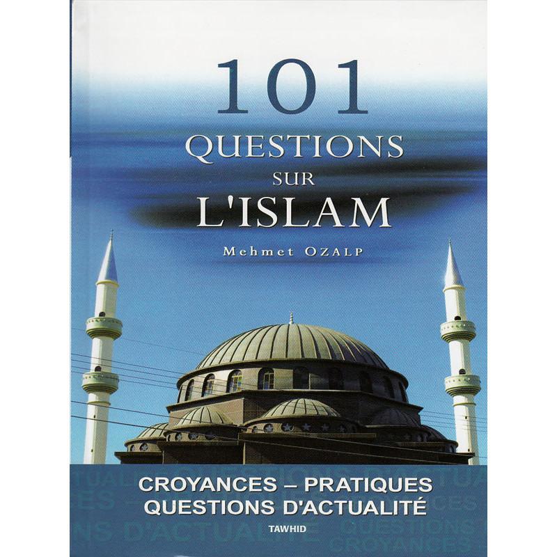 101 questions sur l'Islam d'après Mehmet Ozalp Al - imen