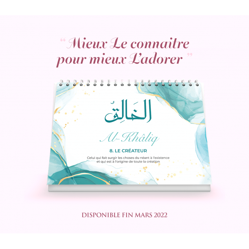 99 noms d'Allah - Mieux Le connaître pour mieux L'adorer - Calendrier chevalet Al-Hadîth Calendriers, organiseurs et agendas Librairie Musulmane Al-imen
