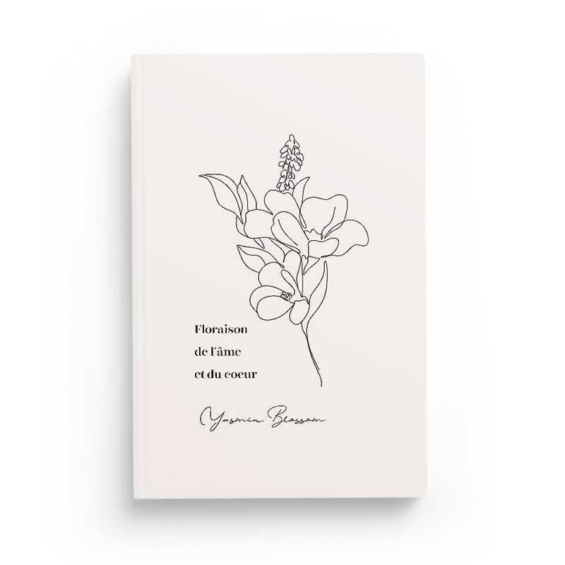 Floraison de l'âme et du cœur par Yasmin Blossom