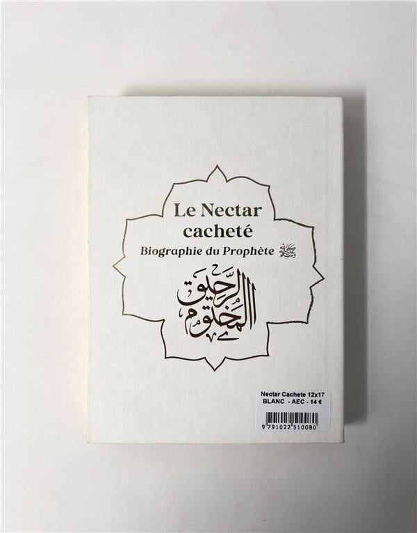 Le Nectar cachete : Biographie du prophète Muhammad (bsl) Arc-en-ciel - format poche (12x17) par Al-Mubarakfuri Safiyyu Ar-Rahman - Blanc Verso - Albouraq