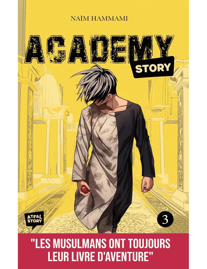 Academy Story - Tome 3 de Naïm Hammami - Atfal Story Al - imen