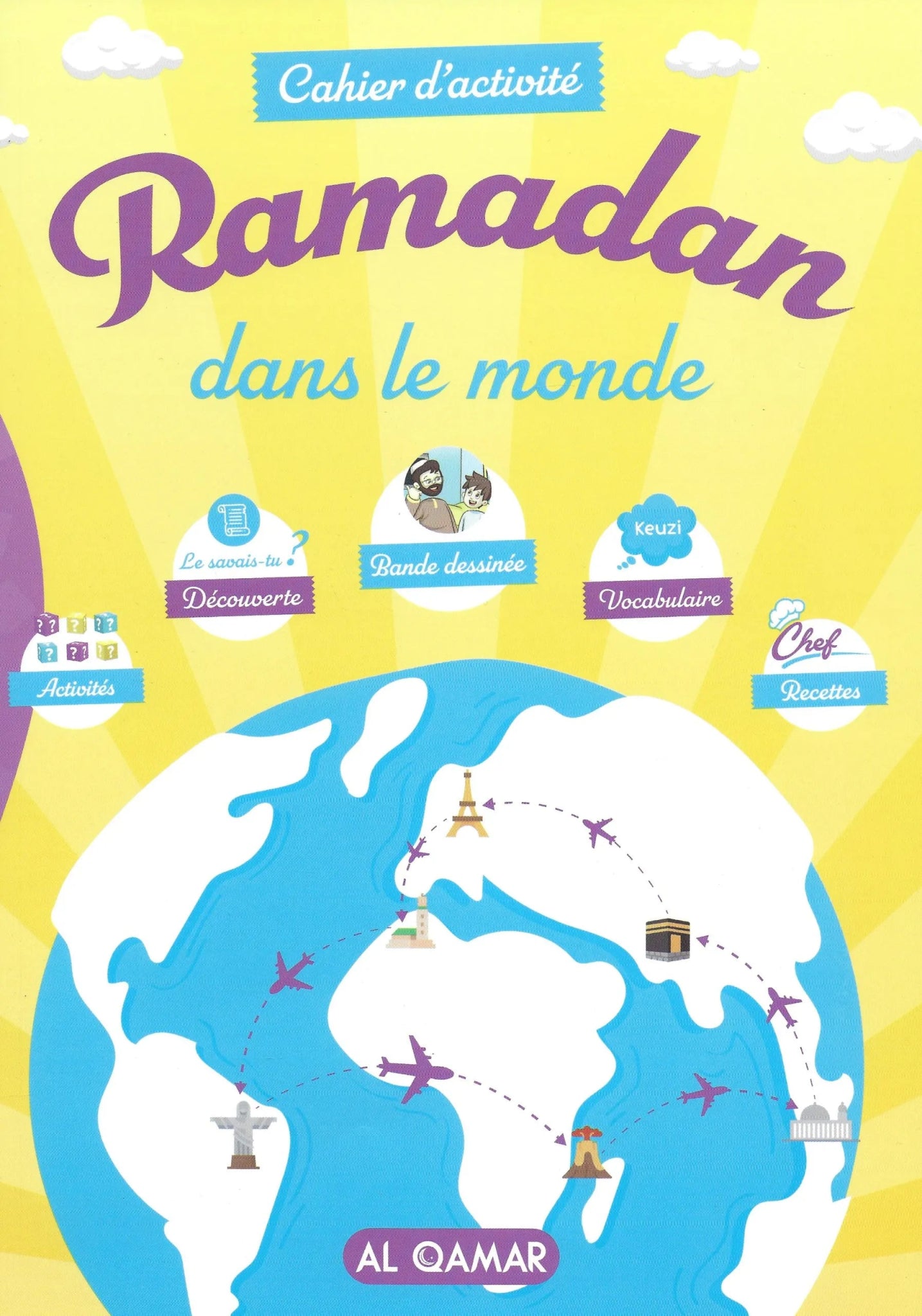 Cahier d’activité – Ramadan dans le monde - Livres par édition par Al - Qamar disponible chez Al - imen