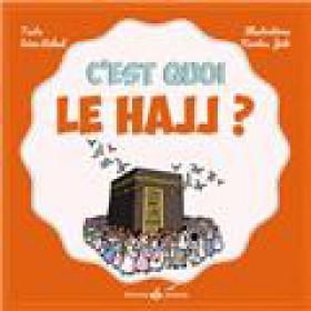 C’est quoi le Hajj ? Al - imen