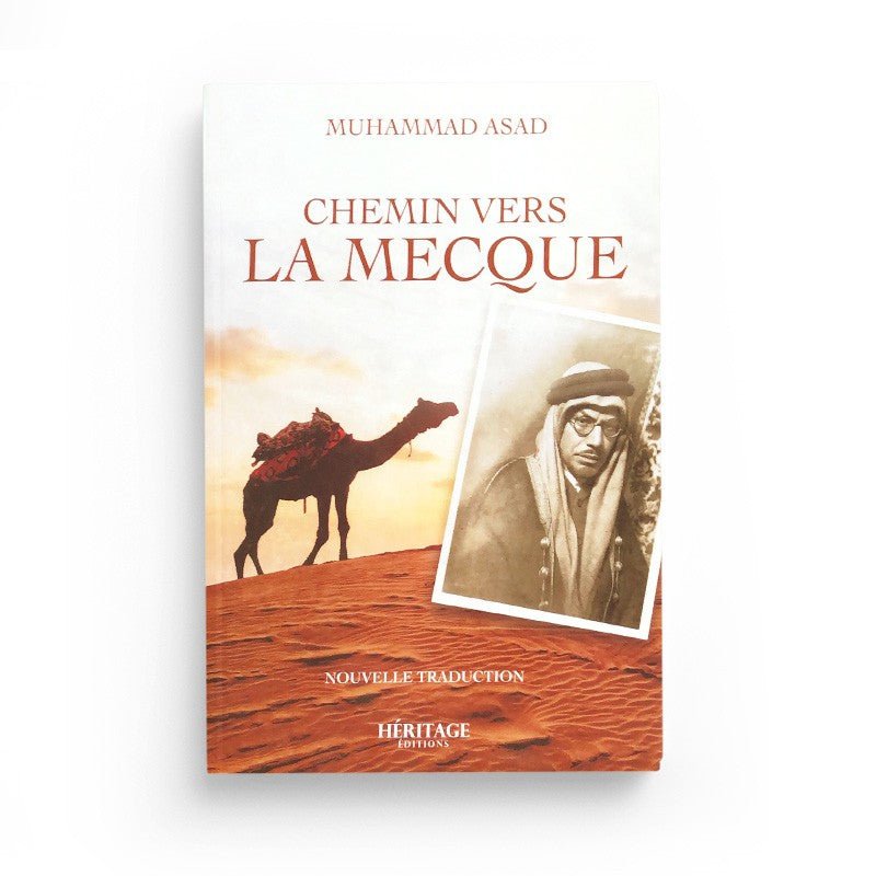 Chemin Vers La Mecque, De Muhammad Asad disponible chez Al - imen