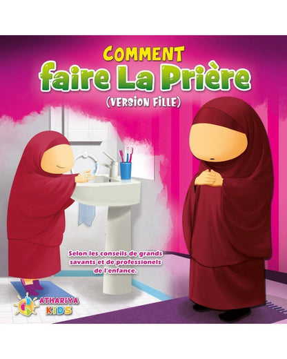 Comment faire la Prière (Version Fille) Al - imen