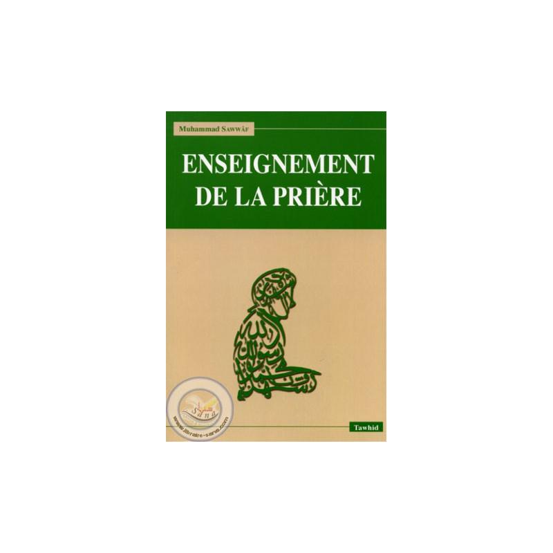 Enseignement de la prière - Livres par édition par Tawhid disponible chez Al - imen