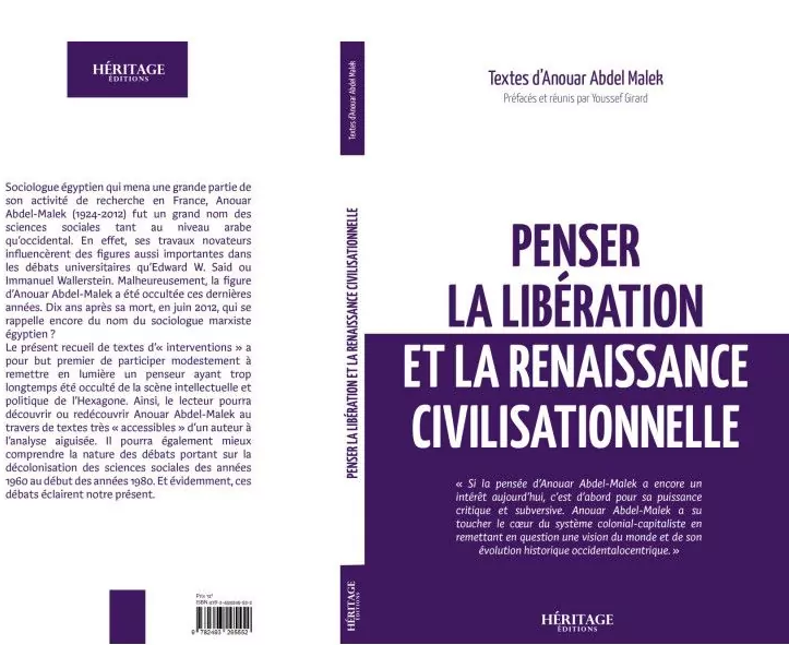 Penser la libération et la renaissance civilisationnelle - Anouar Abdel Malek