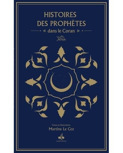 Histoires des prophètes dans le coran de Martine Lecoz Al - imen