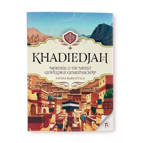 Khadiedjah - Moeder van de meest geweldige gemeenschap Hadieth Benelux Boeken > Islam 9781905516926 Librairie Musulmane Al-imen