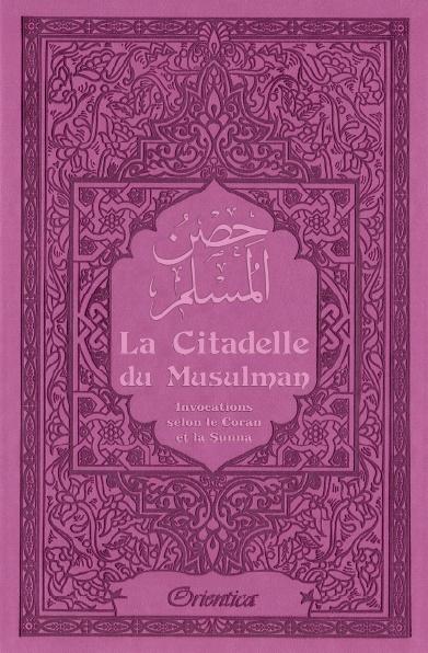 La Citadelle du Musulman - Couleur mauve - حصن المسلم Orientica Livre > Islam > Invocations (Dou'as) > Citadelle du Musulman 9782356351555 Librairie Musulmane Al-imen
