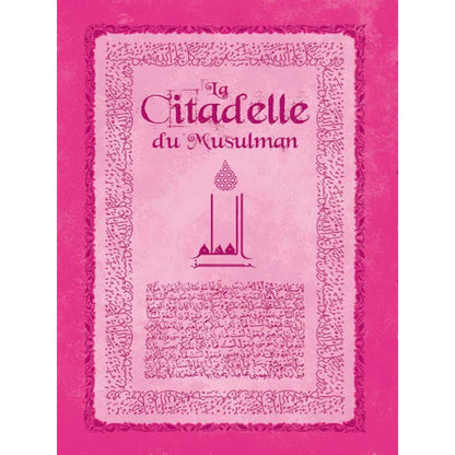 La Citadelle du Musulman - Poche luxe (Couleur Rose) Al - imen