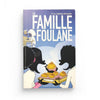 La Famille Foulane (Tome 3) - La cabane pâtisserie - BDouin Al - imen