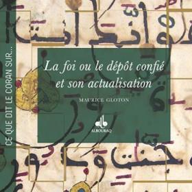 La foi ou le dépôt confié et son actualisation - Livres par édition par Al Bouraq disponible chez Al - imen