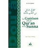 La Guérison Par Le Qur'an Et La Sunna disponible chez Al - imen