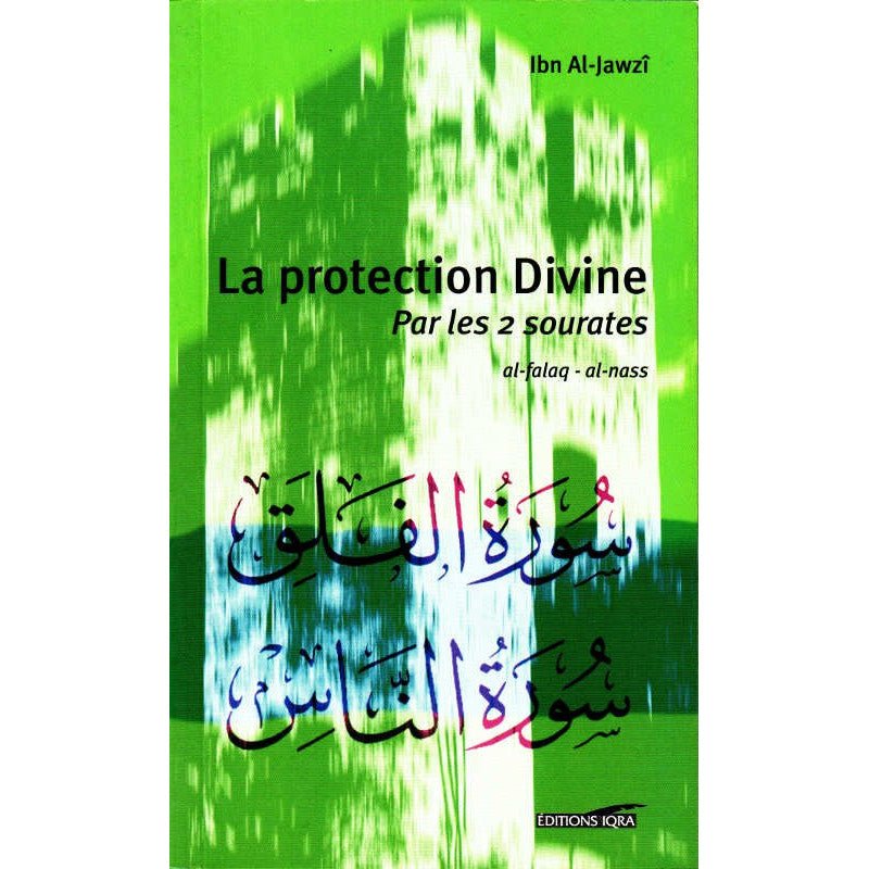 La protection Divine par les deux Sourates Al - Falaq et Al Nass - Livres par édition par Iqra disponible chez Al - imen