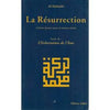 La Résurrection, l'ultime épreuve avant la demeure finale - Livres par édition par Iqra disponible chez Al - imen