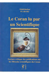 Le Coran lu par un scientifique: Lecture critique des publications sur les "miracles scientifiques" du Coran par Abdelrhafour Elaraki - Livres par édition par Fenex disponible chez Al - imen