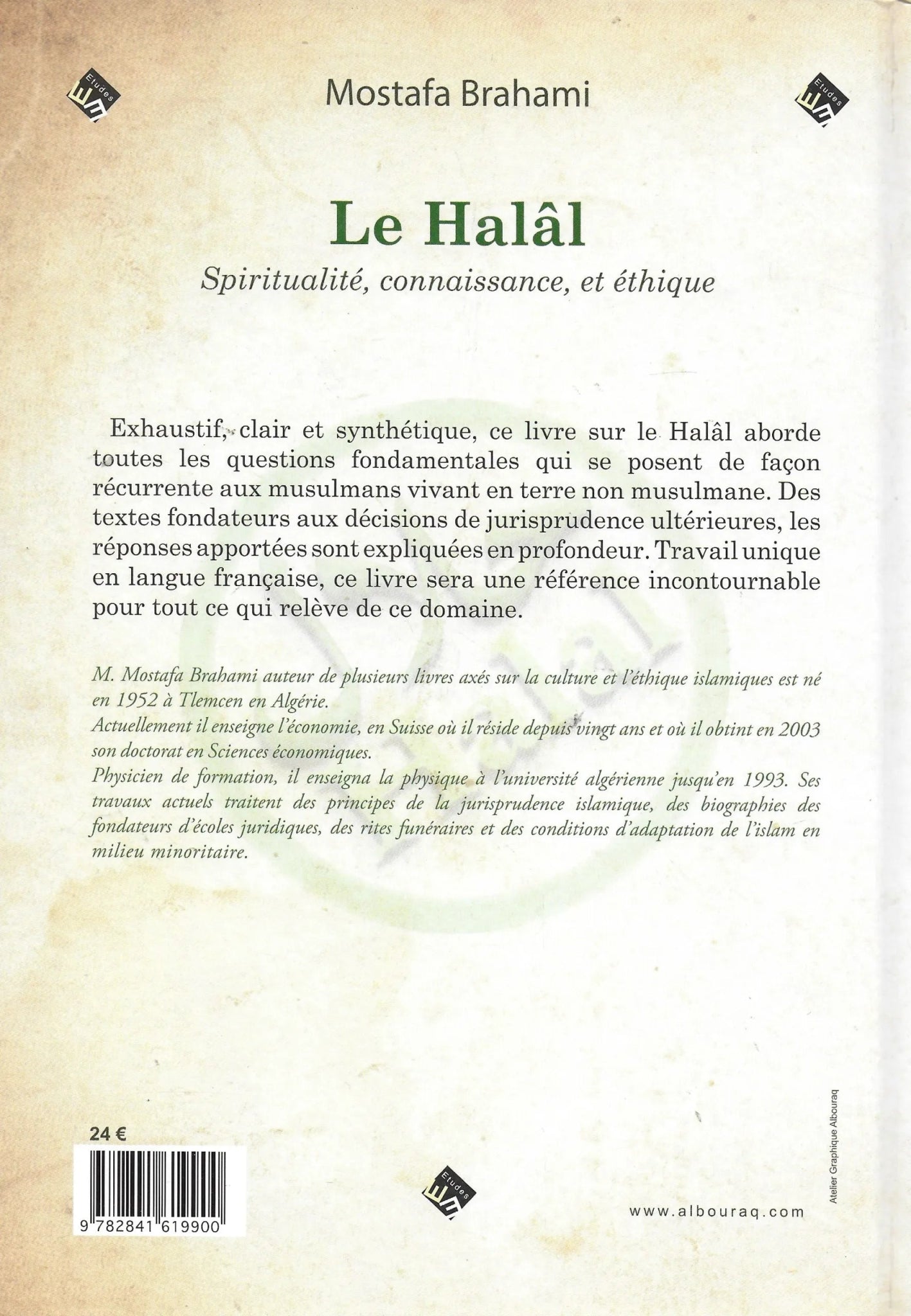 Le Halâl – Spiritualité, connaissance et éthique de Mostafa Brahami Al - imen