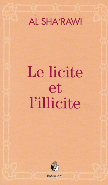 Le licite et l'illicite - Al Sha'rawi - Essalam Al - imen