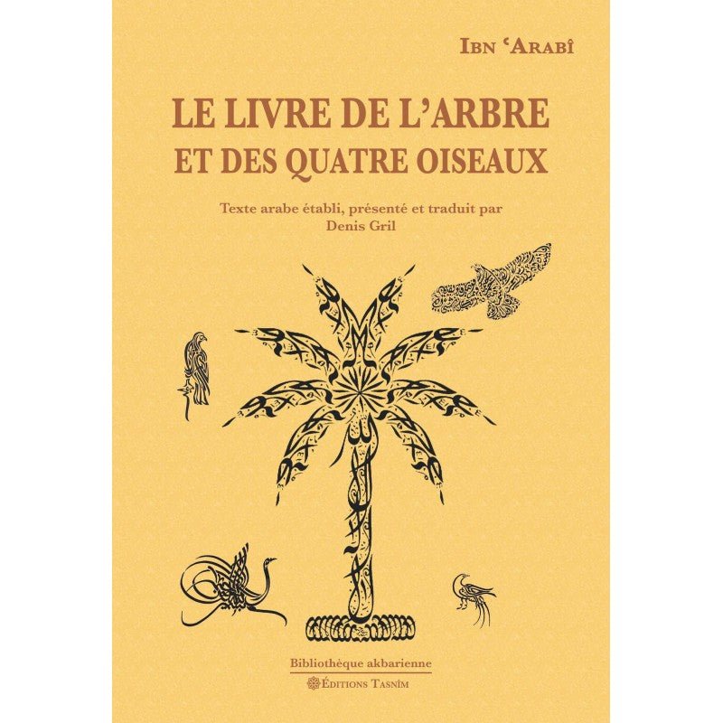 Le Livre de l'Arbre et des quatre Oiseaux - Livres par édition par Tasnîm disponible chez Al - imen