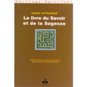 Le livre du savoir et de la sagessse Al Bouraq Livre > Islam > Foi et Spiritualité 9782841611904 Librairie Musulmane Al-imen
