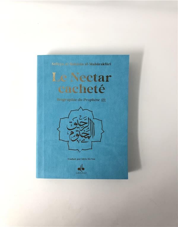 Le Nectar cachete : Biographie du prophète Muhammad (bsl) Arc - en - ciel - format poche (12x17) par Al - Mubarakfuri Safiyyu Ar - Rahman Turquoise Al - imen