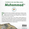 L’enfance de mon Bien - aimé Muhammad par Lynda Louannoughi Al - imen