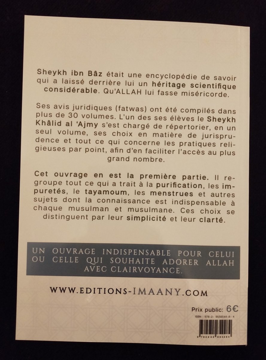 Les avis juridiques de sheykh Ibn Baz 1 - Livre de la Purification Al - imen
