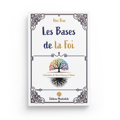 Les Bases de la Foi - Ibn Baz - Muslim Life Al - imen