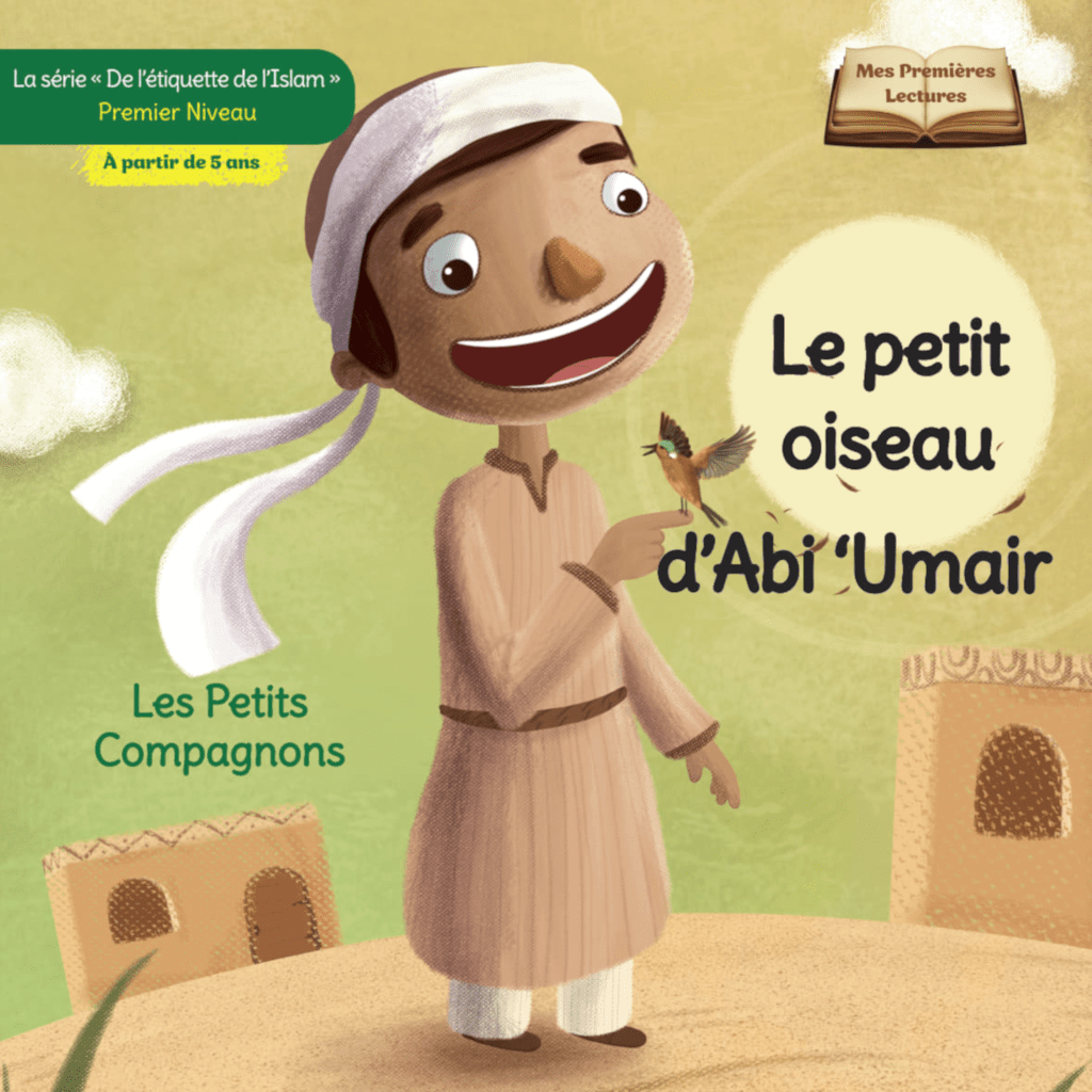 Les Petits Compagnons: Apprenons les Valeurs Islamiques les Plus Importantes Al - imen