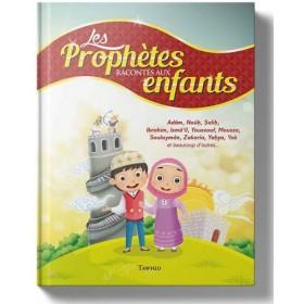 Les Prophètes racontés aux enfants - Siham Andalouci - Livres par édition par Tawhid disponible chez Al - imen