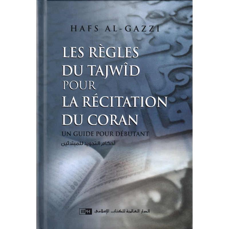 Les règles du Tajwîd pour les la récitation du Coran Al - imen