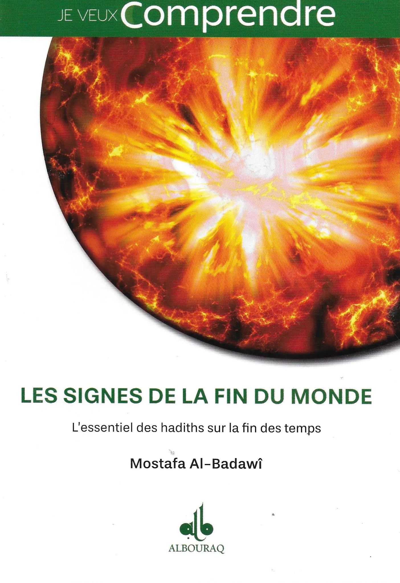 Les signes de la fin du monde de Mostafa Al - Badawî Al - imen