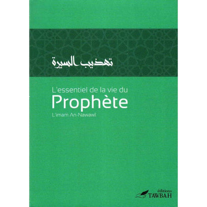 L'essentiel de la vie du Prophète, De L' Imam An - Nawawî Al - imen