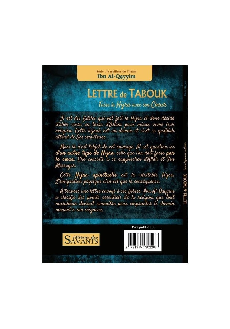 Lettre de Tabouk : faire la hijra avec son cœur - Ibn Al Qayyim - éditions Des Savants Al - imen