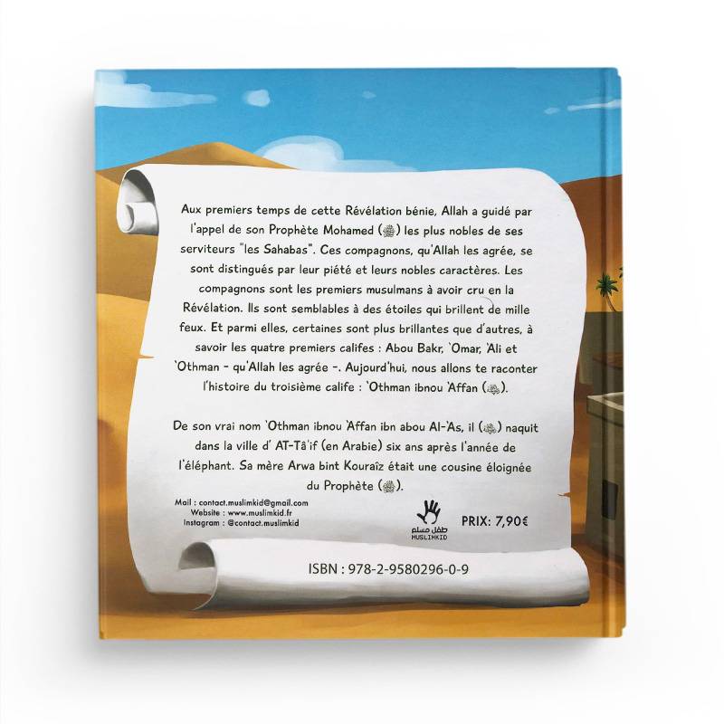 L'histoire de Othman Ibn Affan 7/12 ans - Muslimkid Al - imen