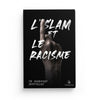 L'Islam et le racisme - Pr. Muhammad Hamidullah disponible chez Al - imen